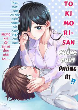 Tokimori-san Chẳng Chút Phòng Bị!!