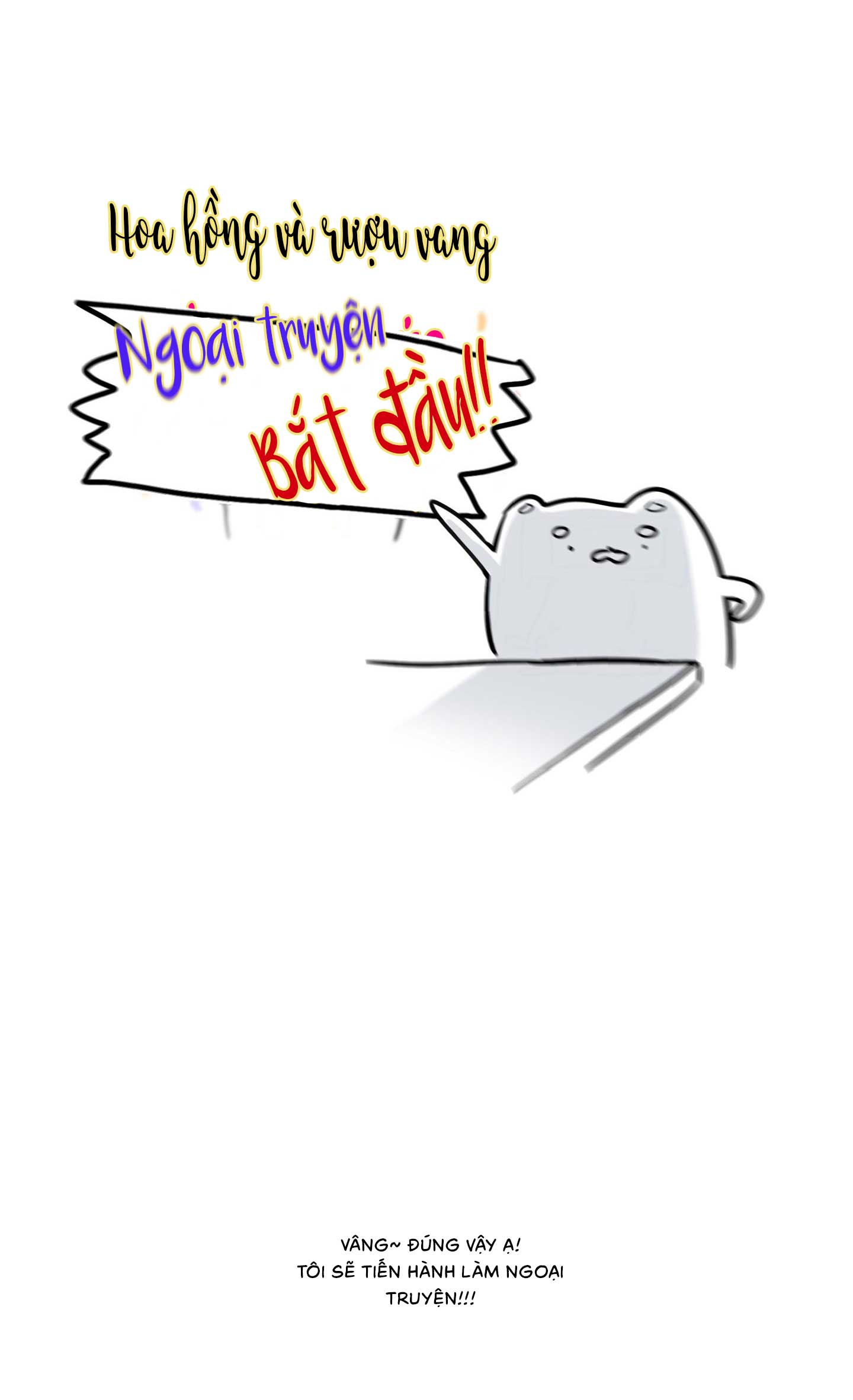 Hoa Hồng Và Rượu Vang Chap HẬU KÌ 2 - Next Chap 56