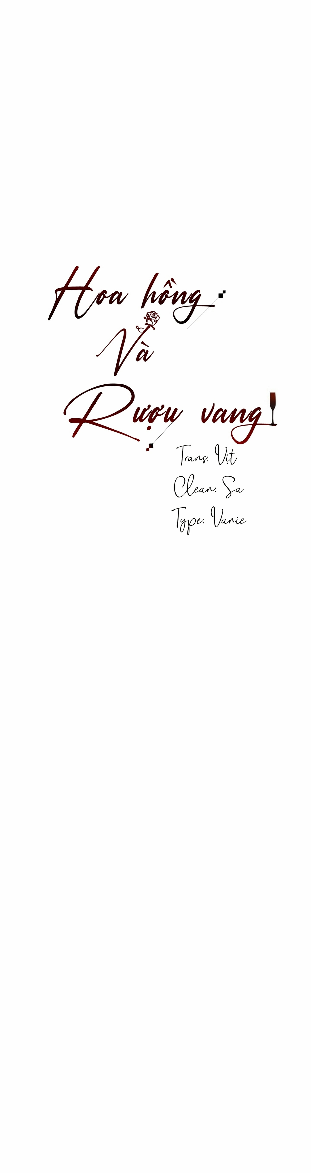 Hoa Hồng Và Rượu Vang Chap NGOẠI TRUYỆN 10 (H) - Next Chap 66